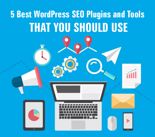 Best WordPress SEO Plugins And Tools That You Should Use