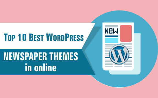 Best WordPress Newspaper Themes