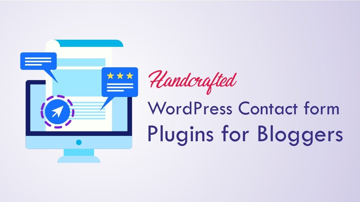 Read more about the article Handcrafted WordPress Contact form Plugins for Bloggers