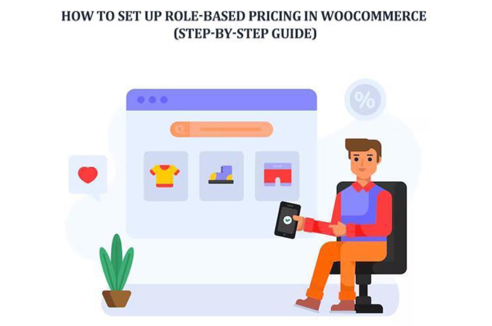 You are currently viewing How to Set Up Role-Based Pricing in WooCommerce (Step-by-Step Guide)